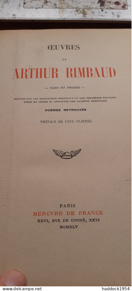 Poémes Retrouvés Vers Et Proses ARTHUR RIMBAUD Mercure De France 1945 - Franse Schrijvers