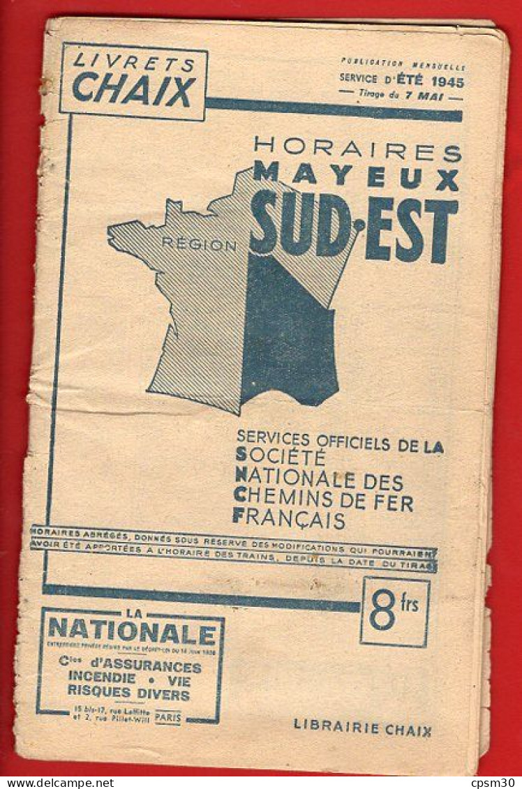 Livre - Horaire De Trains, Livret Chaix, Horaire Mayeux Sud-Est, été 1945, 32 Pages - Europe