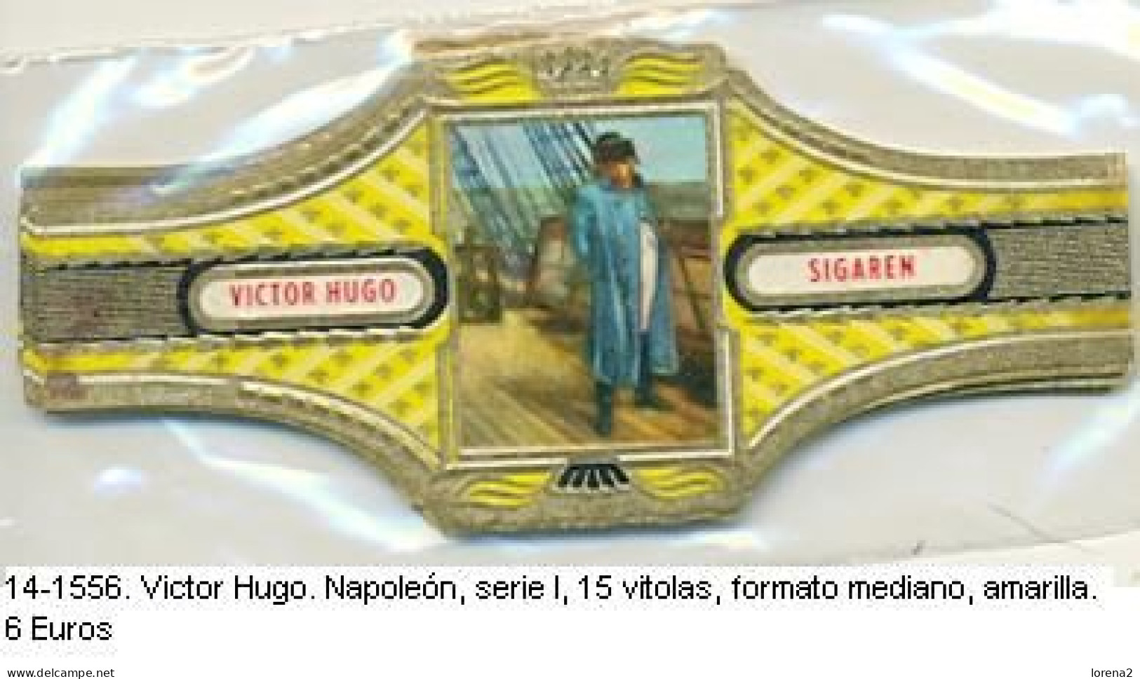 Vitolas Victor Hugo. Napoleón. Serie I. 14-1556 - Bagues De Cigares