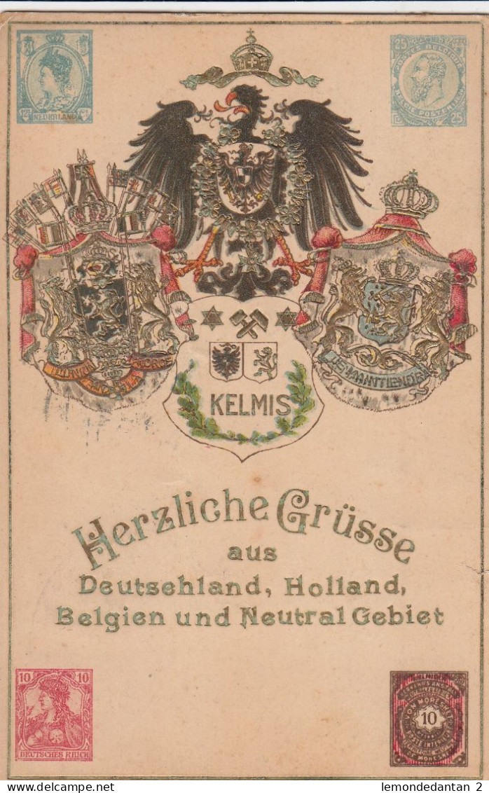 Kelmis - Herzliche Grüsse Aus Deutschland, Holland, Belgien Und Neutral Gebiet - Kelmis