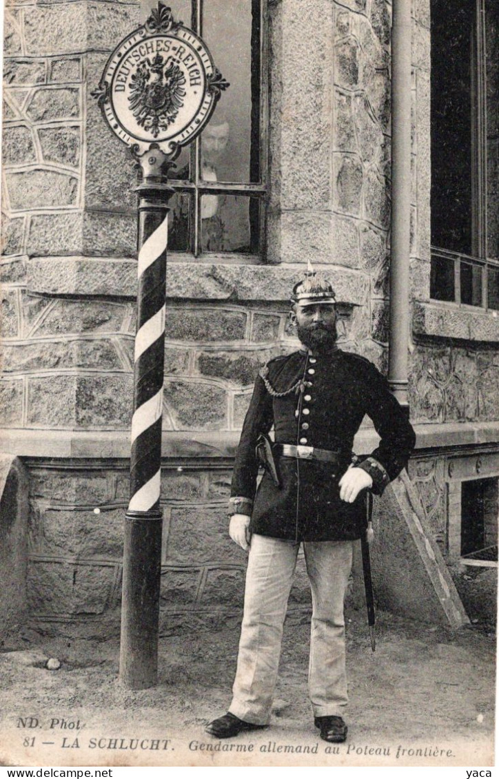 La Schlucht Gendarme Au Poteau Frontière Deutsches Reich - Douane