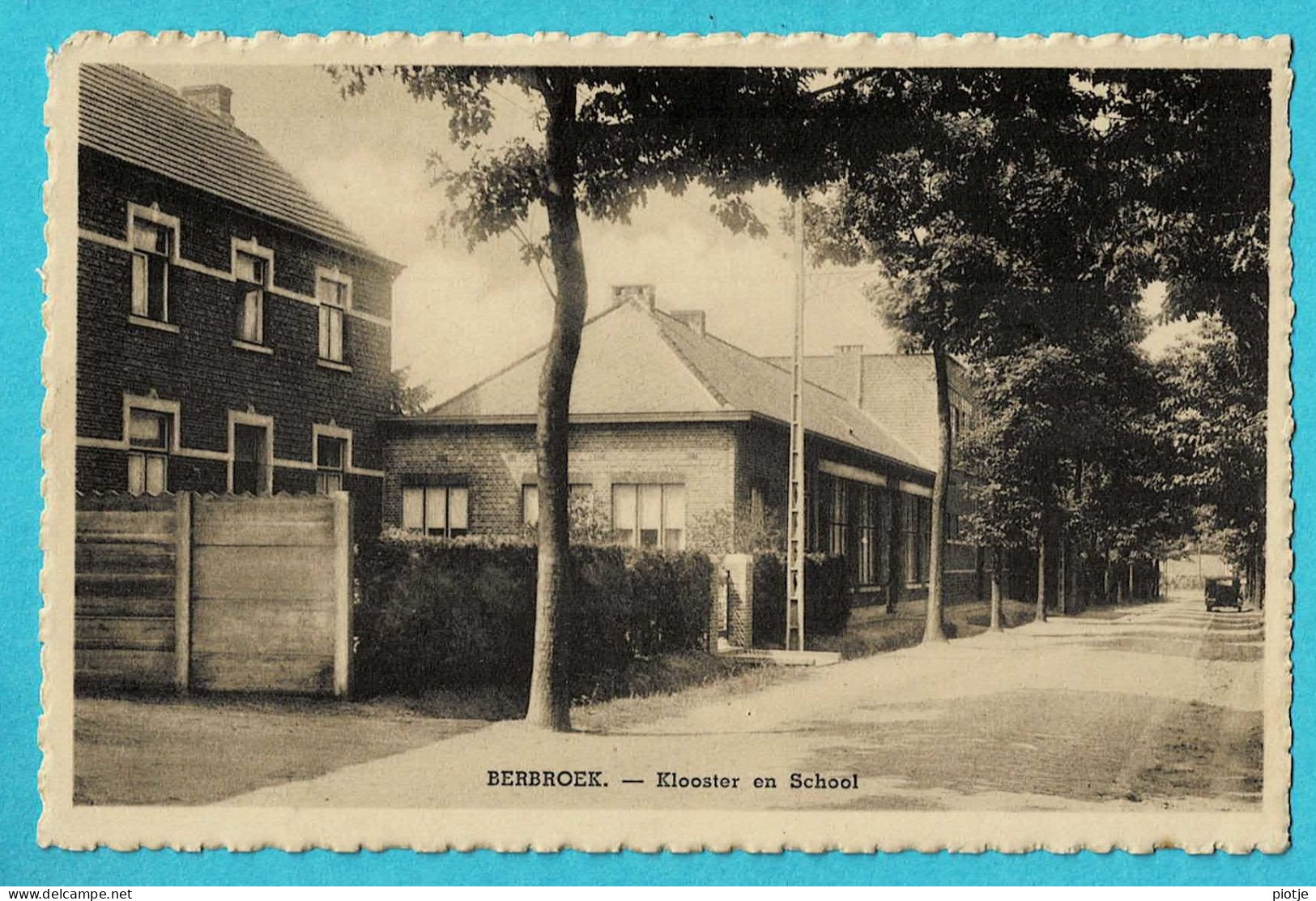 * Berbroek - Herk De Stad (Limburg) * (Uitg F. Hendrickx - Em. Beernaert) Klooster En School, Cloitre Et école, Old - Herk-de-Stad