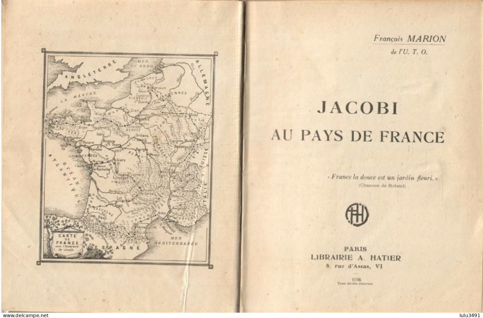 EDITIONS: A. HATIER - LIVRE De LESTURE - JACOBI Au PAYS De FRANCE - Par François MARION ( 1936 ) - Collection Lectures Et Loisirs