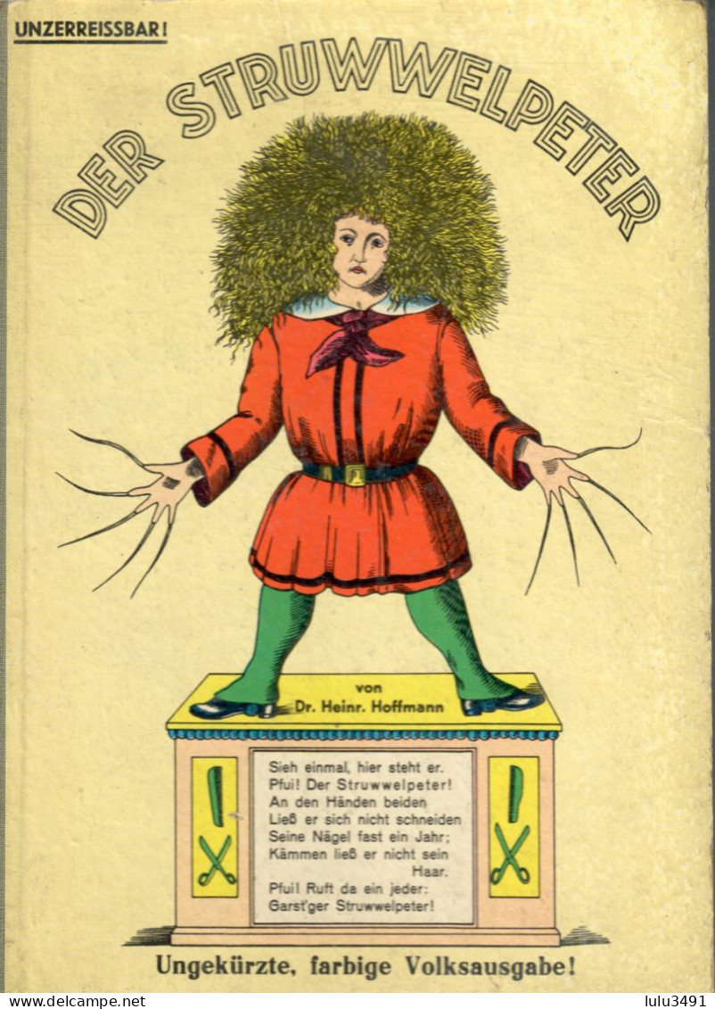 PETER Le CHEVELU - Der STRUWWELPETER : Oder Lustige Geschichten U. Drollige Bilder.( Von Heinr. Hoffmann ) - Sagen En Legendes