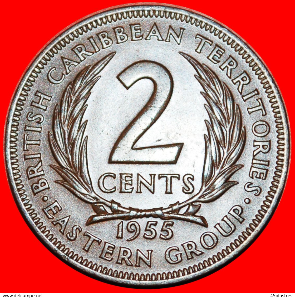 * GREAT BRITAIN (1955-1965): BRITISH CARIBBEAN  2 CENTS 1955! ELIZABETH II (1953-2022)·  LOW START · NO RESERVE! - Territoires Britanniques Des Caraïbes