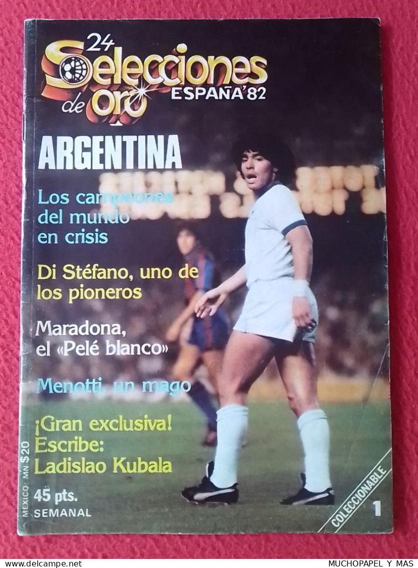 ANTIGUA REVISTA MAGAZINE 24 SELECCIONES DE ORO ESPAÑA 82 Nº 1 ARGENTINA MARADONA..SIN POSTER, FÚTBOL FOOTBALL 1982 SPAIN - [4] Temas