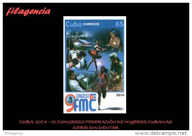 PIEZAS. CUBA MINT. 2014-07 IX CONGRESO DE LA FEDERACIÓN DE MUJERES CUBANAS. SERIE SIN DENTAR - Non Dentelés, épreuves & Variétés
