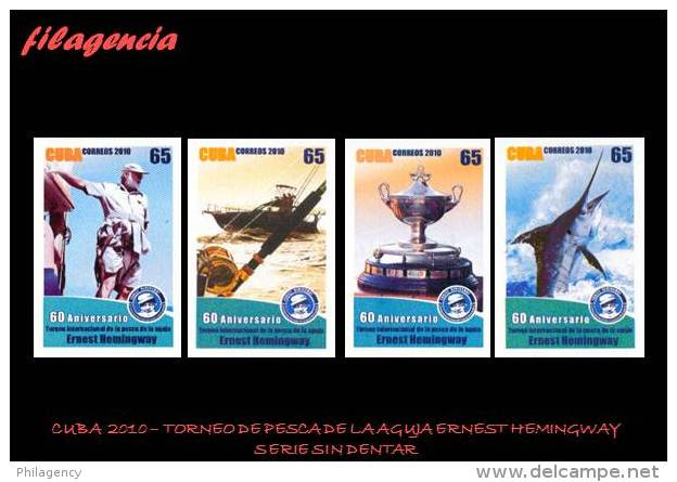 PIEZAS. CUBA MINT. 2010-29 60 ANIVERSARIO DEL TORNEO DE LA PESCA DE LA AGUJA ERNEST HEMINGWAY. SERIE SIN DENTAR - Imperforates, Proofs & Errors