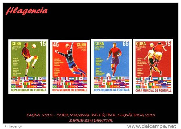 PIEZAS. CUBA MINT. 2010-23 COPA MUNDIAL DE FÚTBOL SUDÁFRICA 2010. SERIE SIN DENTAR - Non Dentelés, épreuves & Variétés