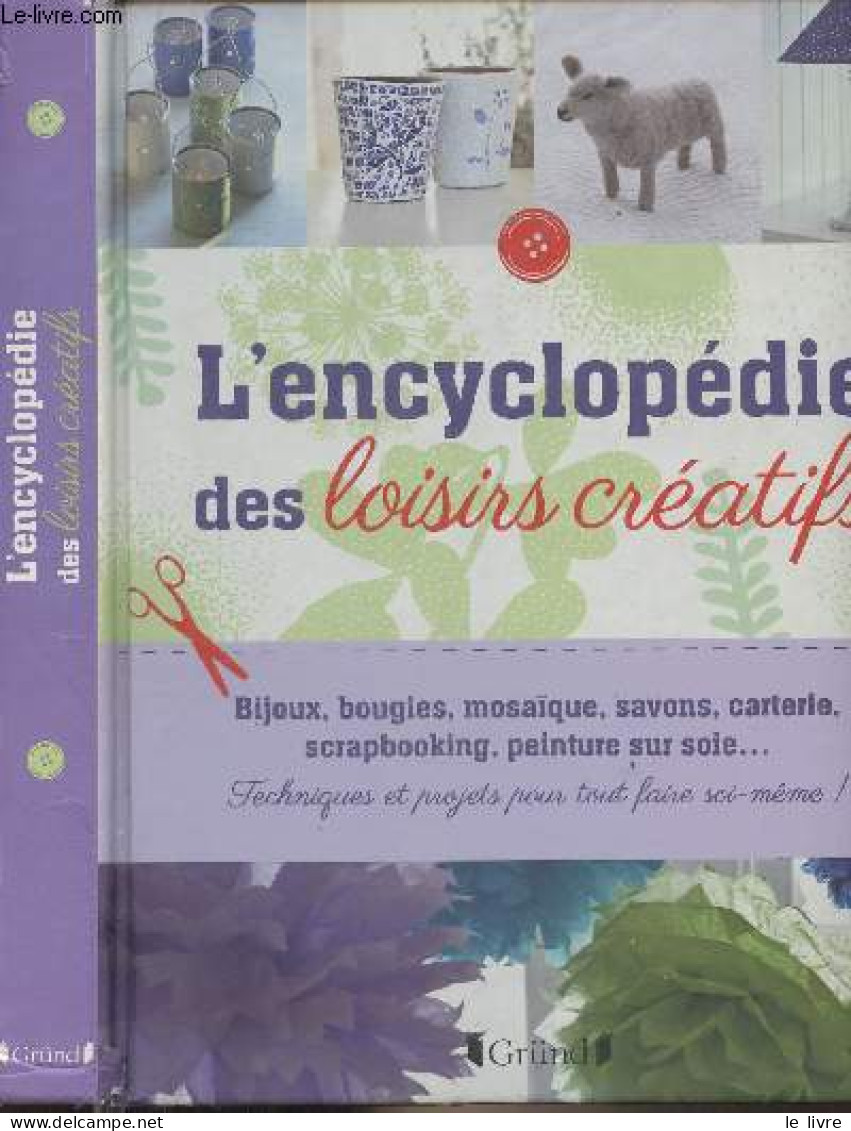 L'encyclopédie Des Loisirs Créatifs - Collectif - 2013 - Innendekoration