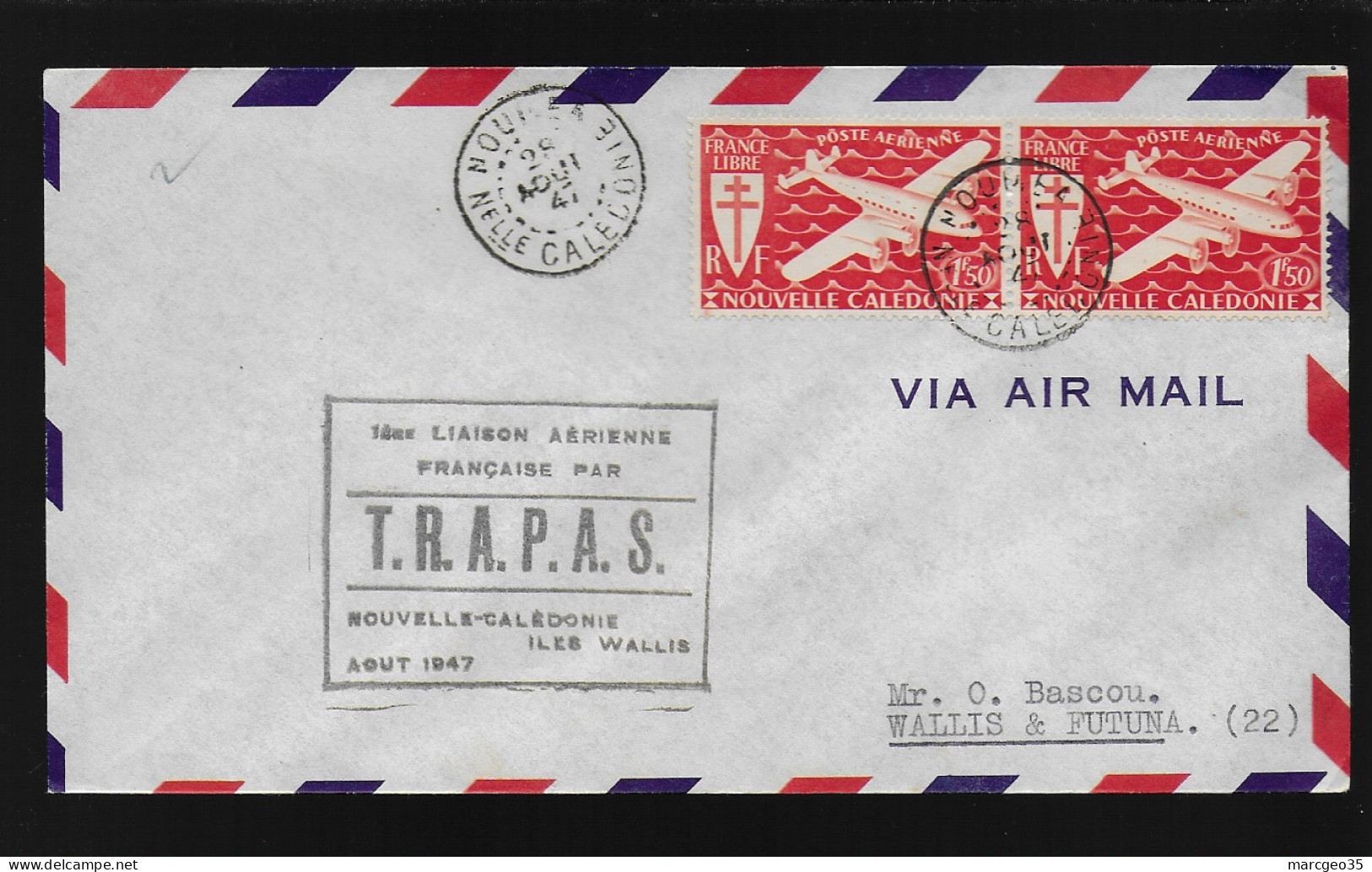 1ere Liaison Aérienne T.R.A.P.A.S. Nouvelle Calédonie Iles Wallis Aout 1947 Paire De 1f50 Poste Aérienne  - Lettres & Documents