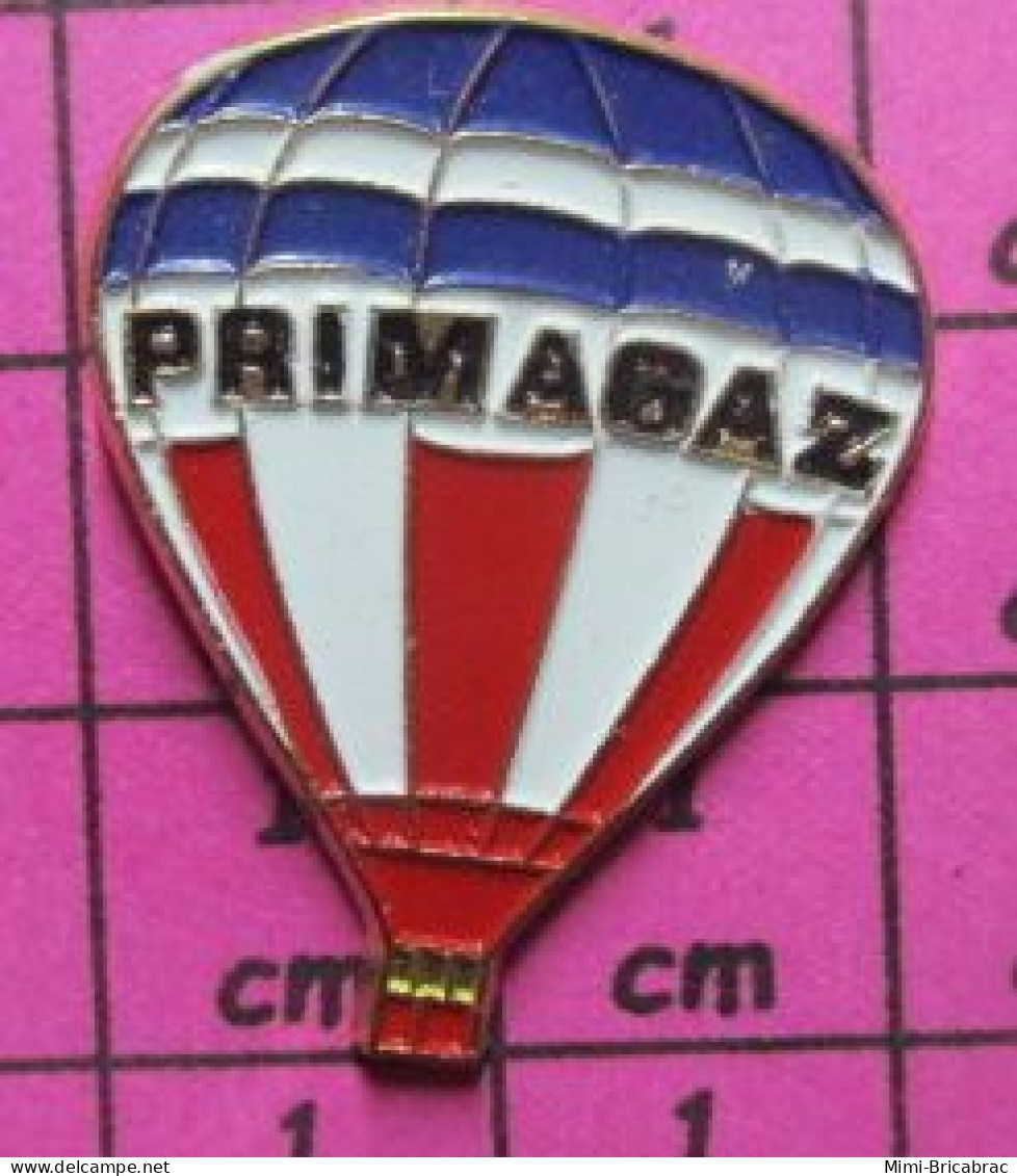 313C Pin's Pins / Beau Et Rare / MONTGOLFIERES / BALLON LIBRE TRICOLORE PRIMAGAZ - Fesselballons