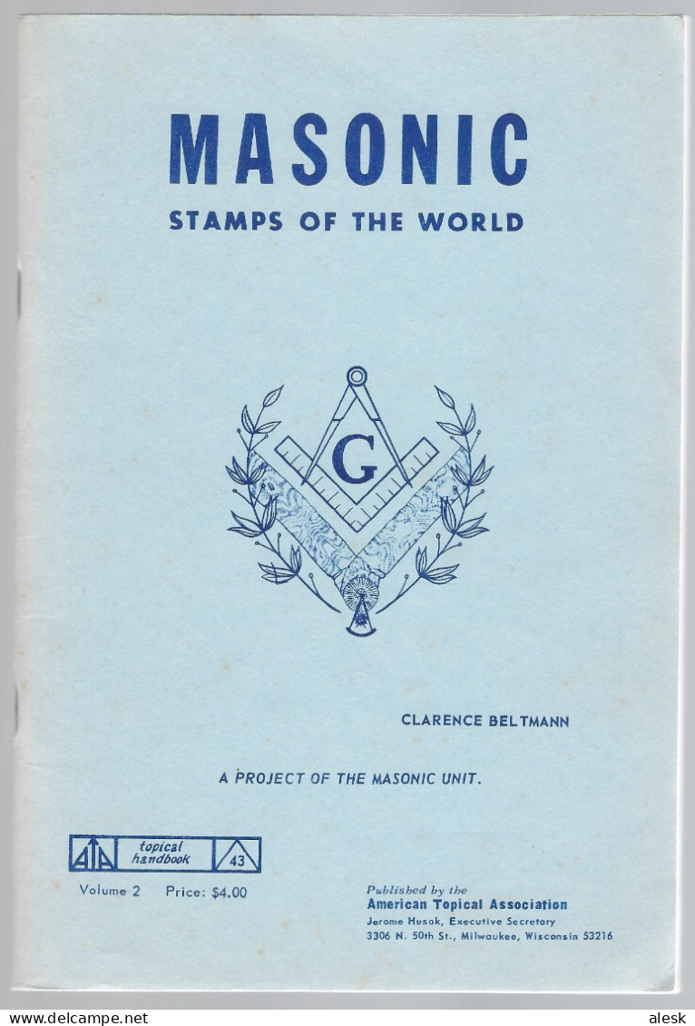 LITTÉRATURE - MASONIC STAMPS Of The WORLD De Clarence Beltmann 1964 - Volume 2 - 88 Pages - Topics