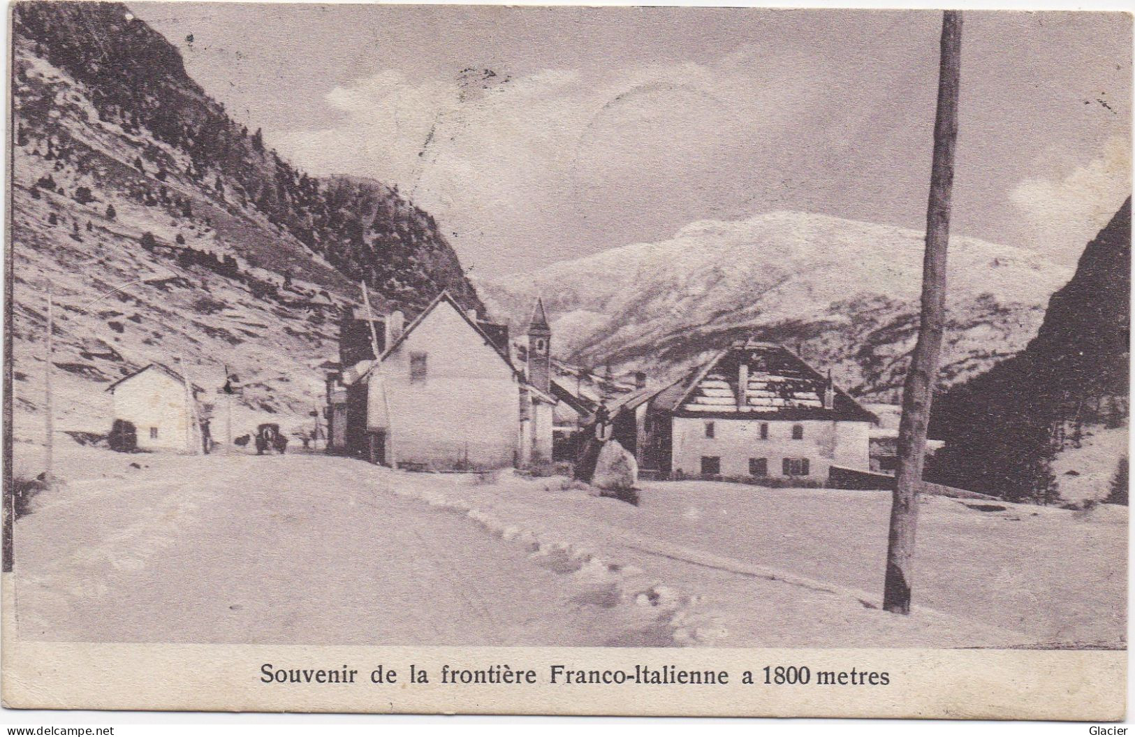 Souvenir De La Frontière Franco-Italienne A 1800 Mètres - Douane - Douane