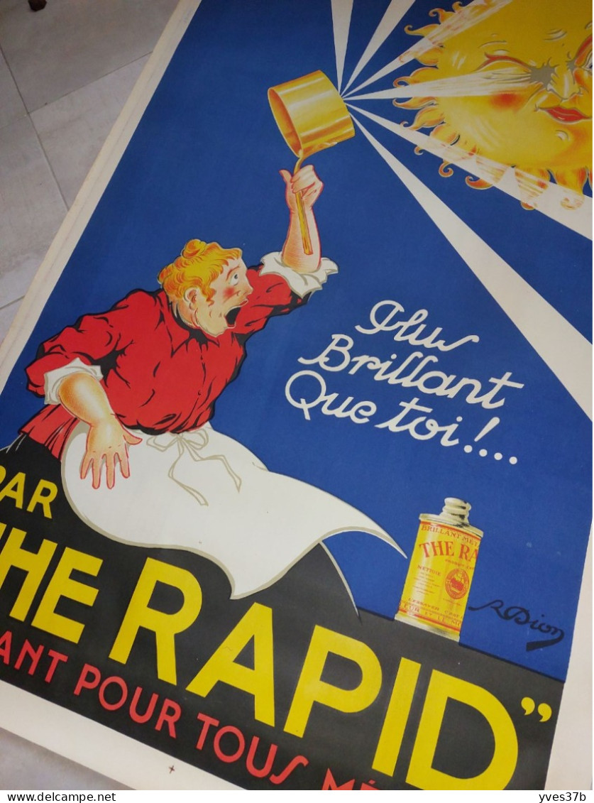 Affiche Originale 1920 NON PLIEE 80x120 - R. DION - "Plus Brillant Que Toi !... Par "The Rapid" - Superbe & Rare - - Pubblicitari