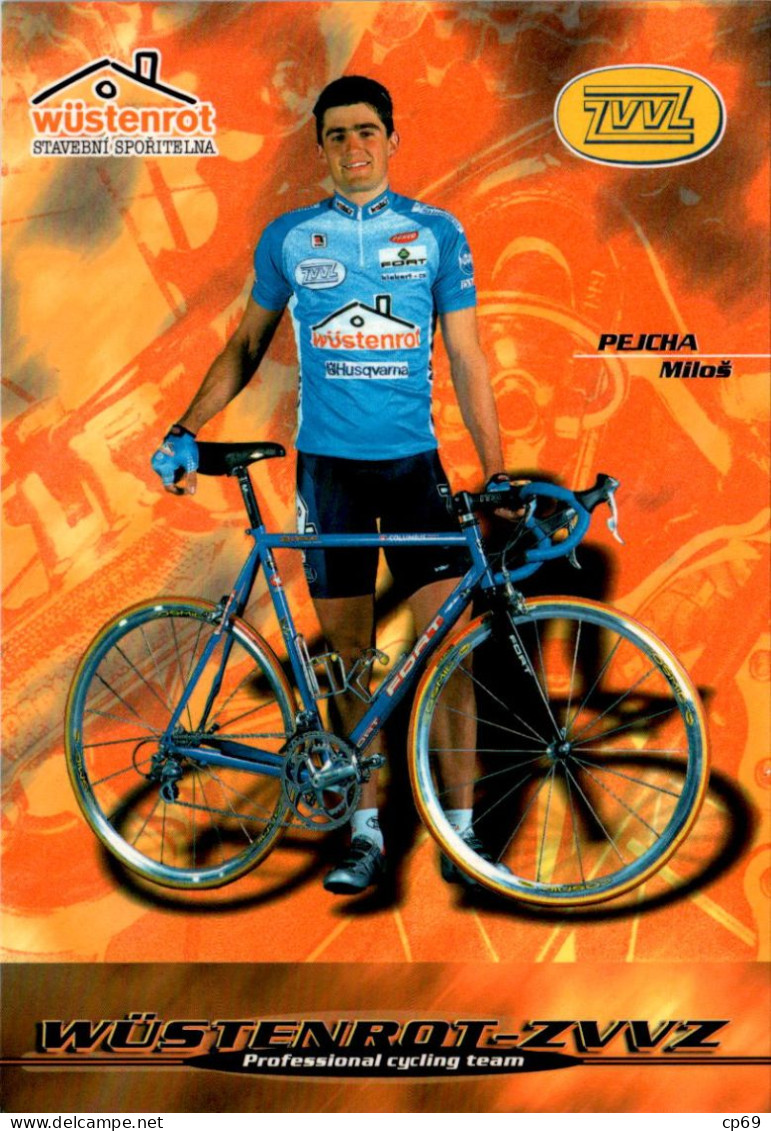 Carte Cyclisme Cycling サイクリング Format Cpm Equipe Cyclisme Pro Wüstenrot-ZVVZ 2000 Pejcha Miloš République Tchèque - Ciclismo