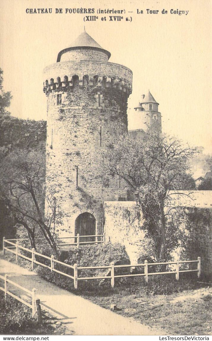 FRANCE - 35 - Fougères - Château De Fougères - La Tour De Coigny - Carte Postale Ancienne - Fougeres