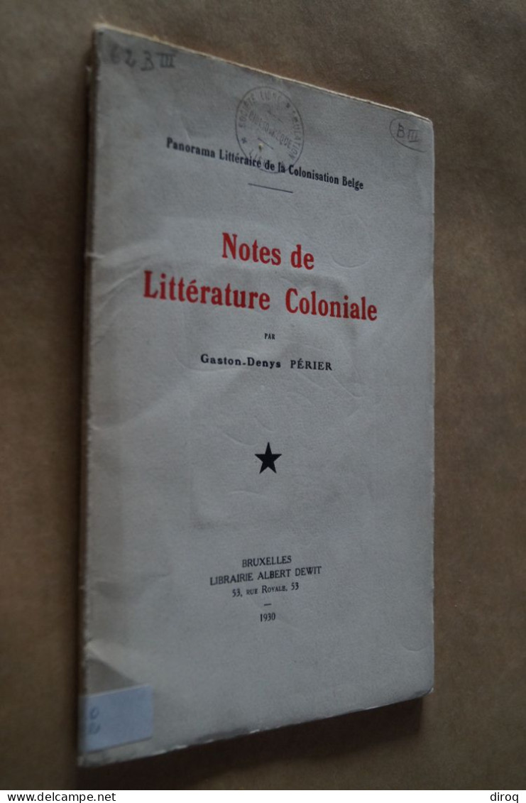 Congo Belge,1930,notes De Littérature Coloniale,Gaston-Denys Périer,54 Pages,25,5 Cm. Sur 17 Cm. - Unclassified