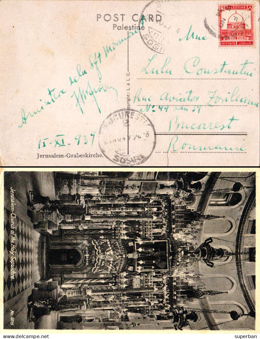 PALESTINE [ ISRAEL ] - JERUSALEM : CHURCH Of THE HOLY SEPULCHRE - MAILED To BUCHAREST / ROMANIA : 1934 (am245) - Palestine