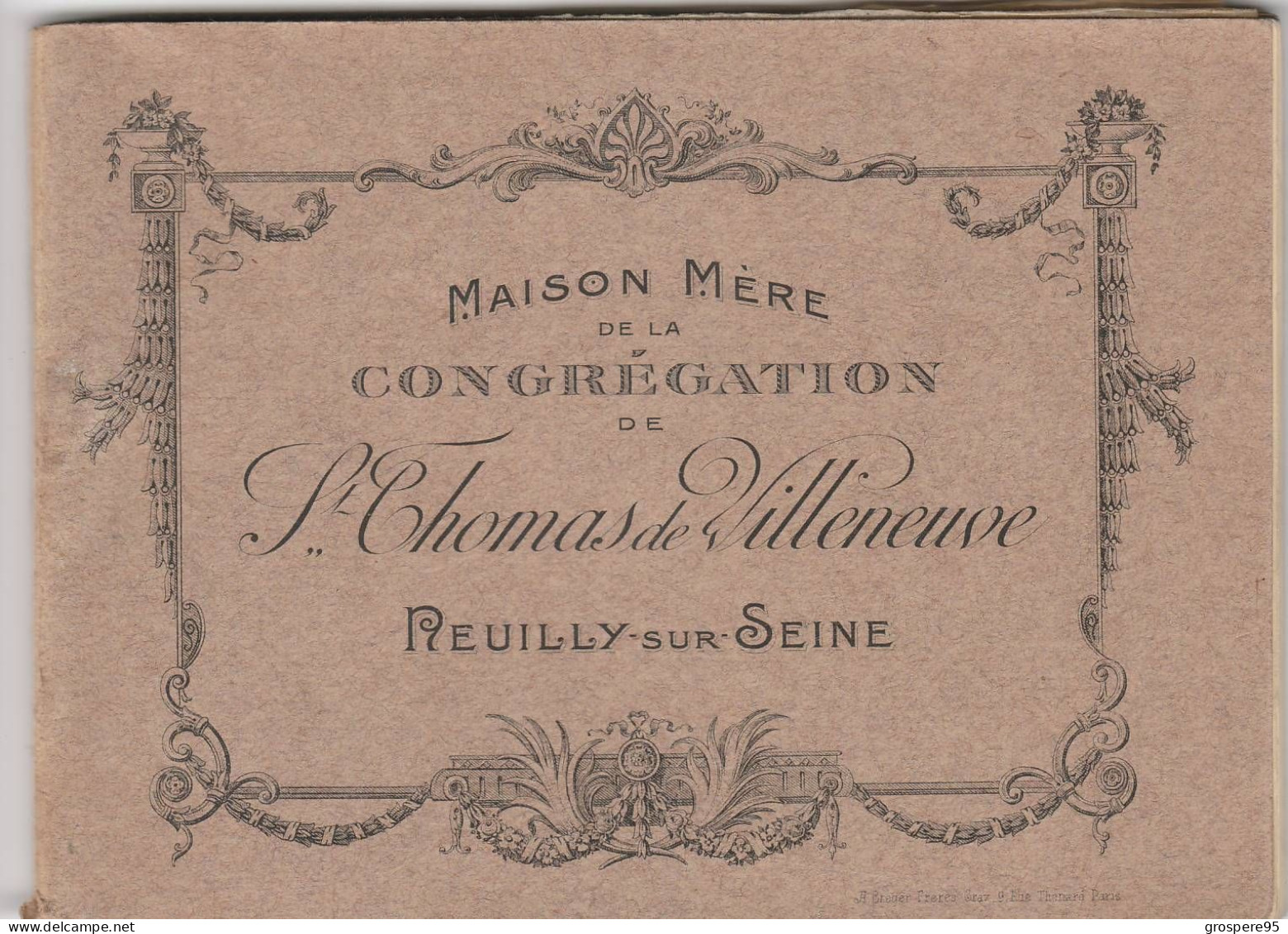 NEUILLY SUR SEINE MAISON MERE DE LA CONGREGATION DE SAINT THOMAS DE VILLENEUVE CARNET RARE - Religion & Esotericism