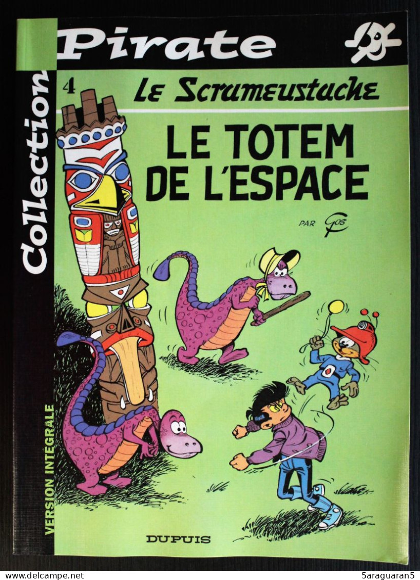 BD LE SCRAMEUSTACHE - 4 - Le Totem De L'espace - Rééd. 2002 Pirate - Scrameustache, Le