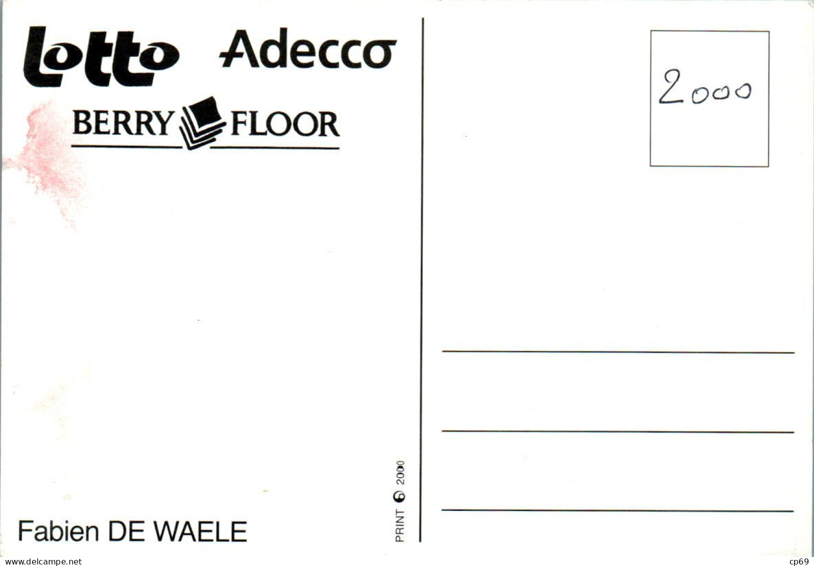 Carte Cyclisme Cycling サイクリング Format Cpm Equipe Cyclisme Pro Lotto Adecco Berry Floor 2000 Fabien De Waele Belge B.Etat - Cycling