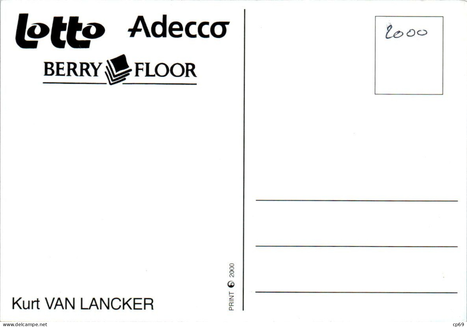 Carte Cyclisme Cycling サイクリング Format Cpm Equipe Cyclisme Pro Lotto Adecco Berry Floor 2000 Kurt Van Lancker Belge TB.E - Cyclisme