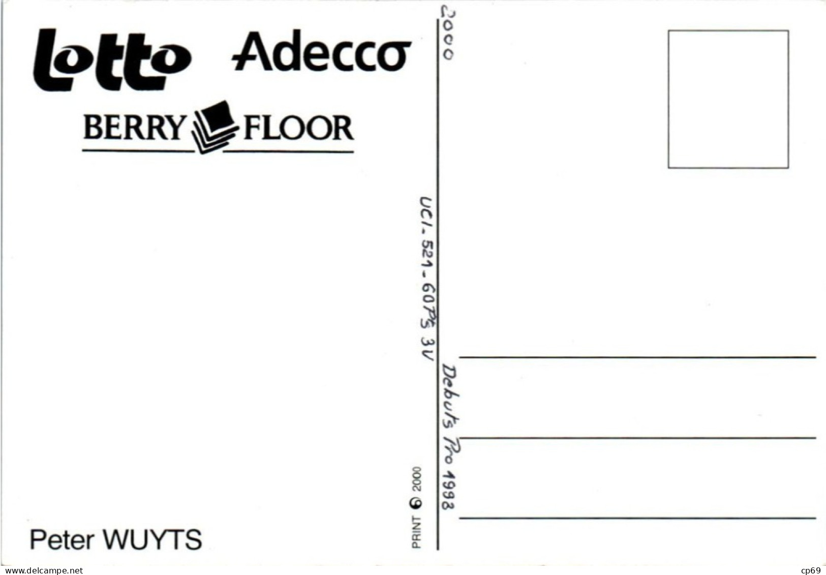 Carte Cyclisme Cycling サイクリング Format Cpm Equipe Cyclisme Pro Lotto Adecco Berry Floor 2000 Peter Wuyts Belge TB.Etat - Ciclismo