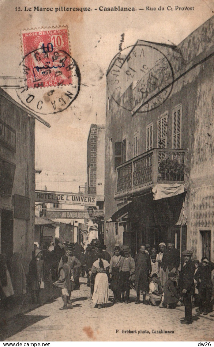 Casablanca (Le Maroc Pittoresque) Rue Du Commandant Provost, Hôtel De L'Univers - Carte N° 13 - Casablanca