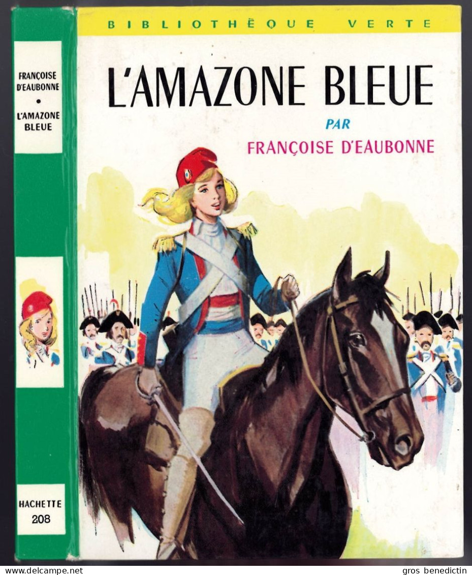 Hachette - Bibliothèque Verte N°208 - Françoise D'Eaubonne - "L'amazone Bleue" - 1962 - #Ben&VteNewSolo - Bibliothèque Verte