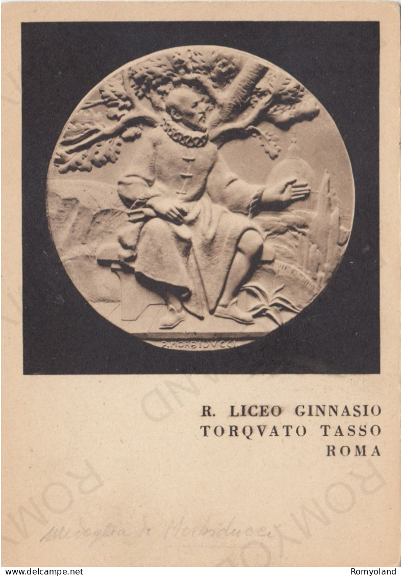 CARTOLINA  ROMA,LAZIO-LICEO GINNASIO TORQVATO TASSO-STORIA,CULTURA,RELIGIONE,MEMORIA,BELLA ITALIA,VIAGGIATA 1954 - Unterricht, Schulen Und Universitäten