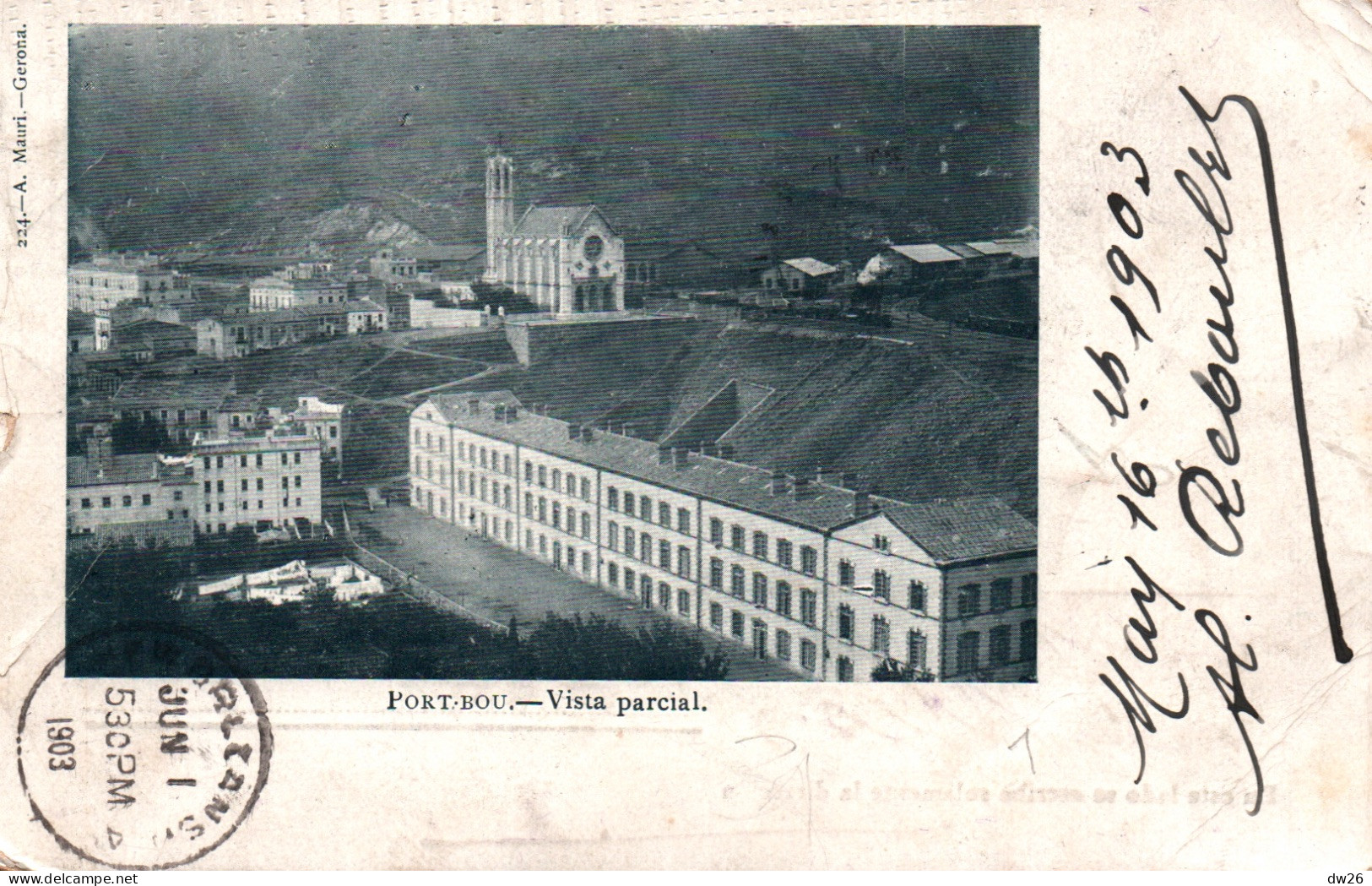 Port-Bou (Portbou, Gerona, Cataluña) Vista Parcial, Iglesia Santa Maria - Carte A. Mauri 1903 - Gerona