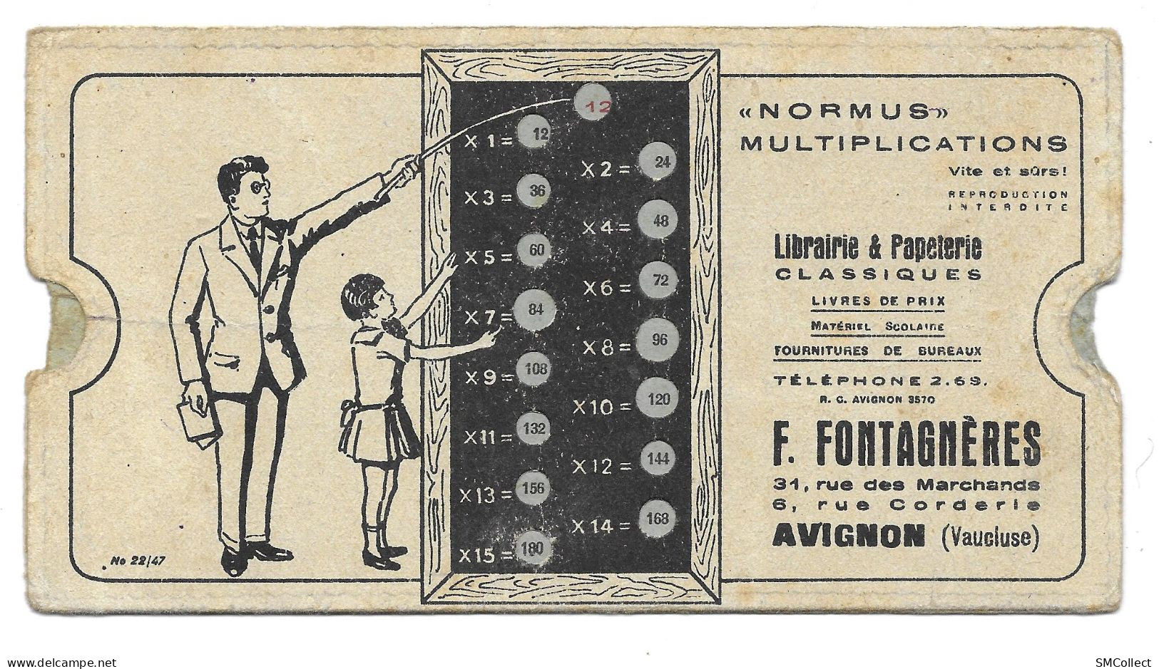 Ancienne Calculatrice à Tirette "Normus Multiplications" Imprimerie F. Fontagnères, Avignon (GF3683) - Materiale E Accessori