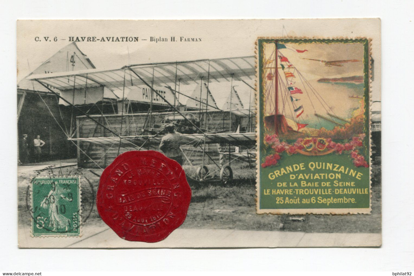 !!! CPA DU MEETING DU HAVRE DE 1910 AVEC VIGNETTE SCEAU ET VIGNETTE TYPE I, CARTE ENVOYEE PAR LE MECCANICIEN DE BLERIOT - Brieven En Documenten