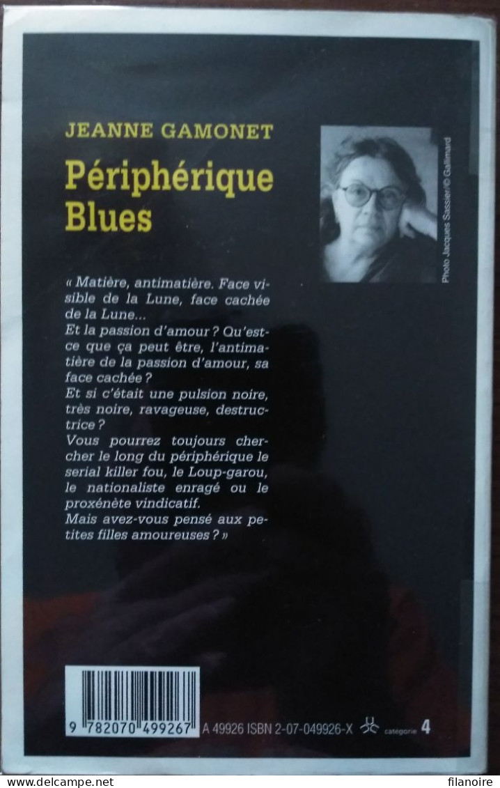 Jeanne GAMONET Périphérique Blues Série Noire 2595 (EO, 11/2000) - Série Noire
