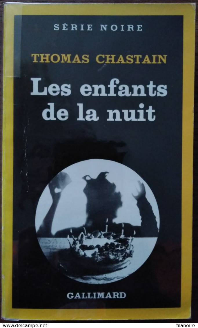 Thomas CHASTAIN Les Enfants De La Nuit Série Noire 1935 (EO, 10/1983) - Série Noire