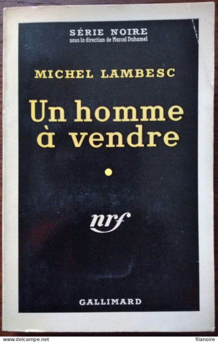 Michel LAMBESC Un Homme à Vendredi Série Noire N°464 (EO, 11/1958) - Série Noire