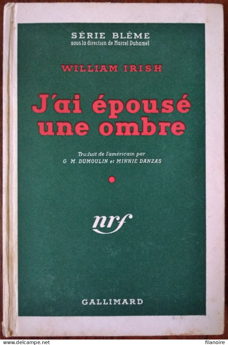 William IRISH J’ai épousé Une Ombre Série Blême N°1 (EO, 10/1949) - Série Blême