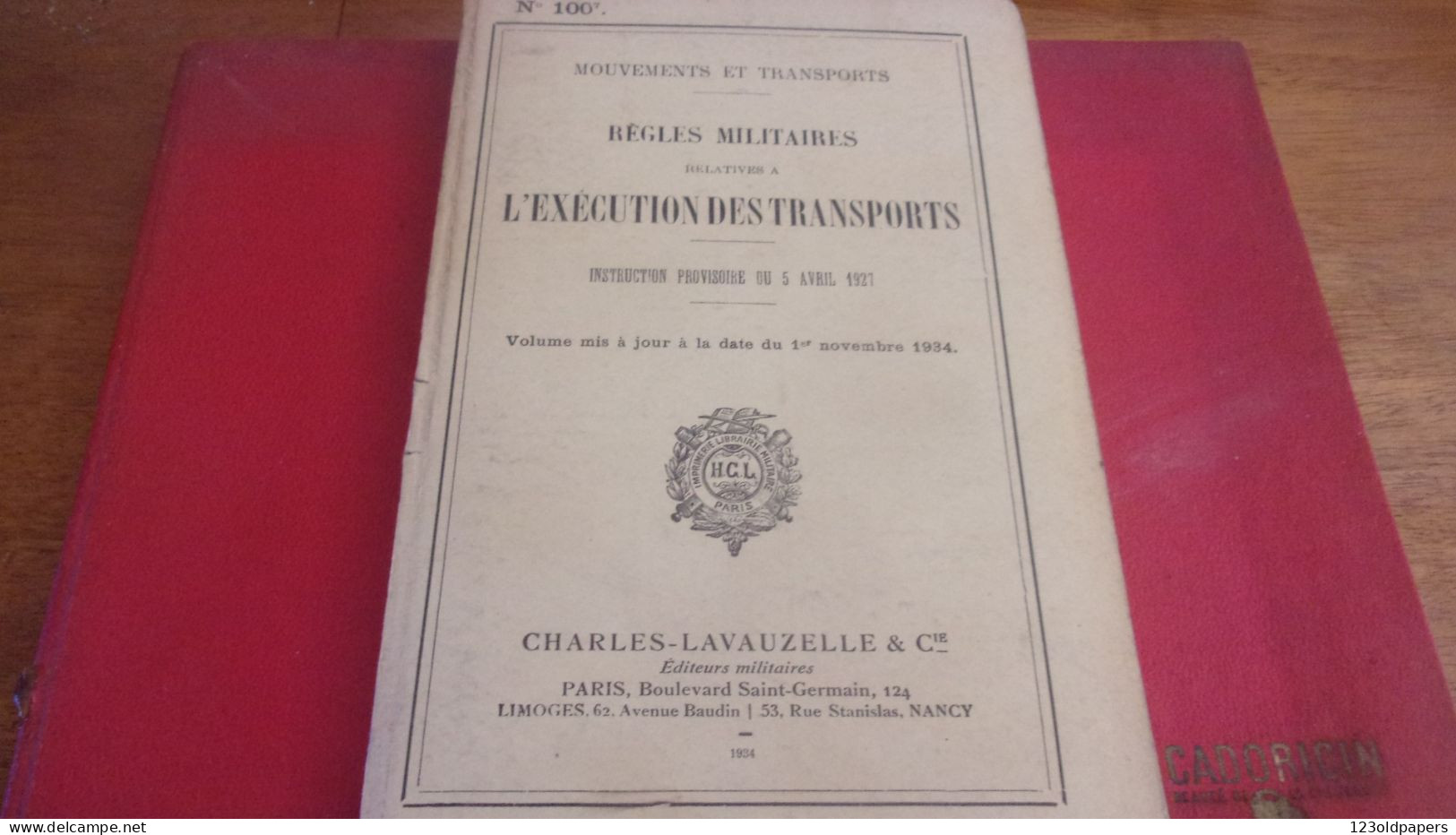 1934 LAVAUZELLE MOUVEMENTS TRANSPORTS  REGLES MILITAIRES SUR L EXECUTION DES TRANSPORTS - Français