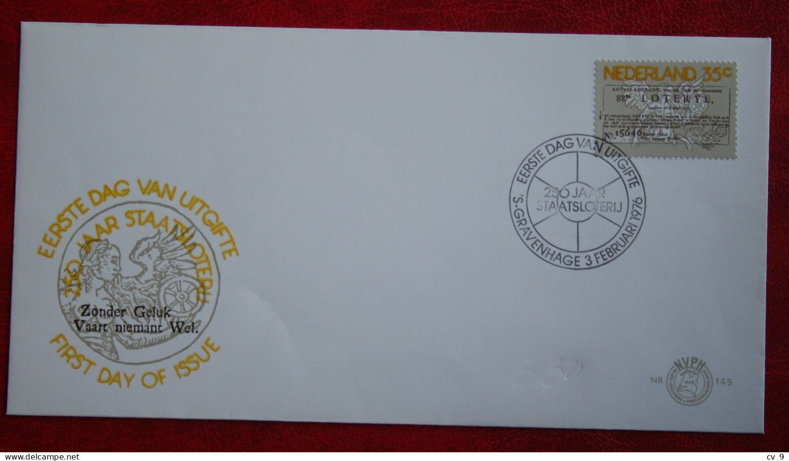 FDC E145 145 Staatloterij Lotery NVPH 1084 1976 Without Address NEDERLAND NIEDERLANDE NETHERLANDS - FDC