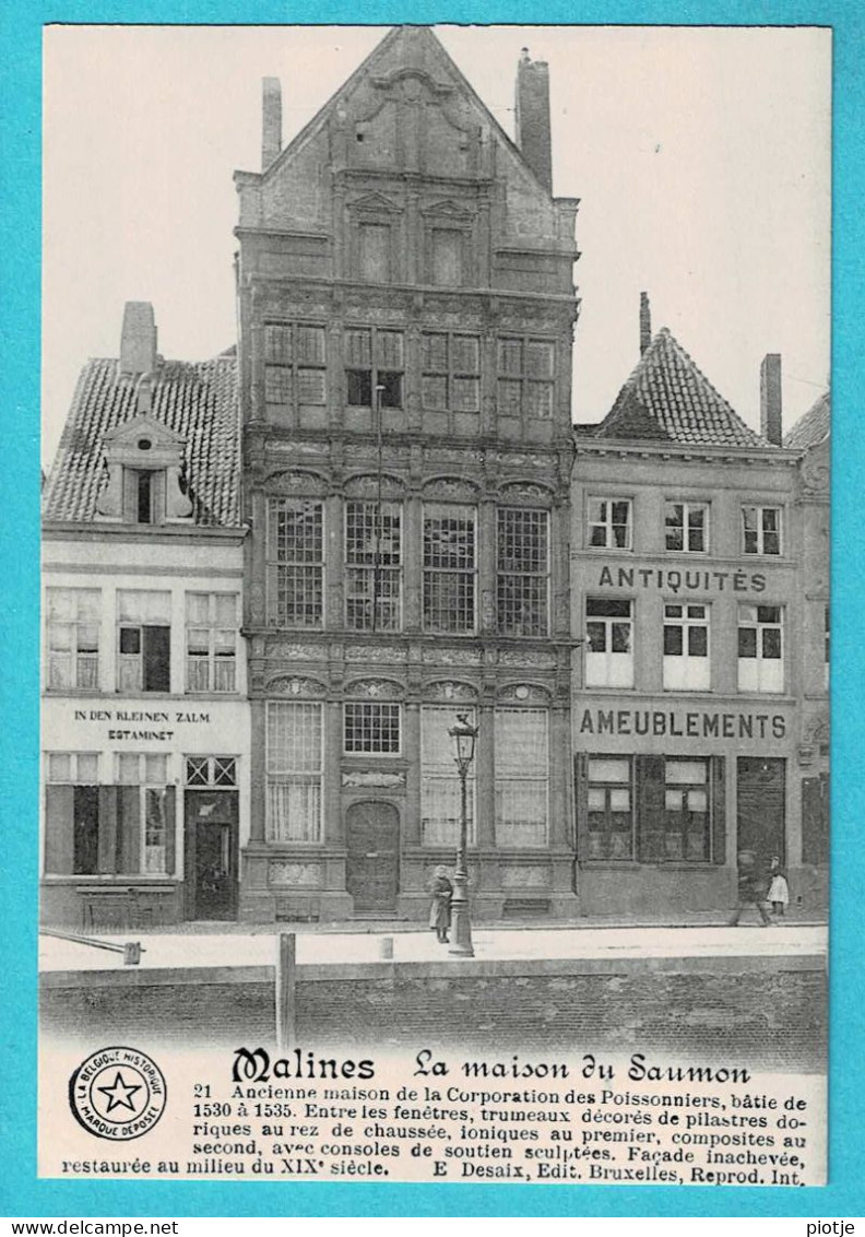 * Mechelen - Malines (Antwerpen) * (E. Desaix, Nr 21) La Maison Du Saumon, Antiquités, Estaminet Café In De Kleinen Zalm - Malines
