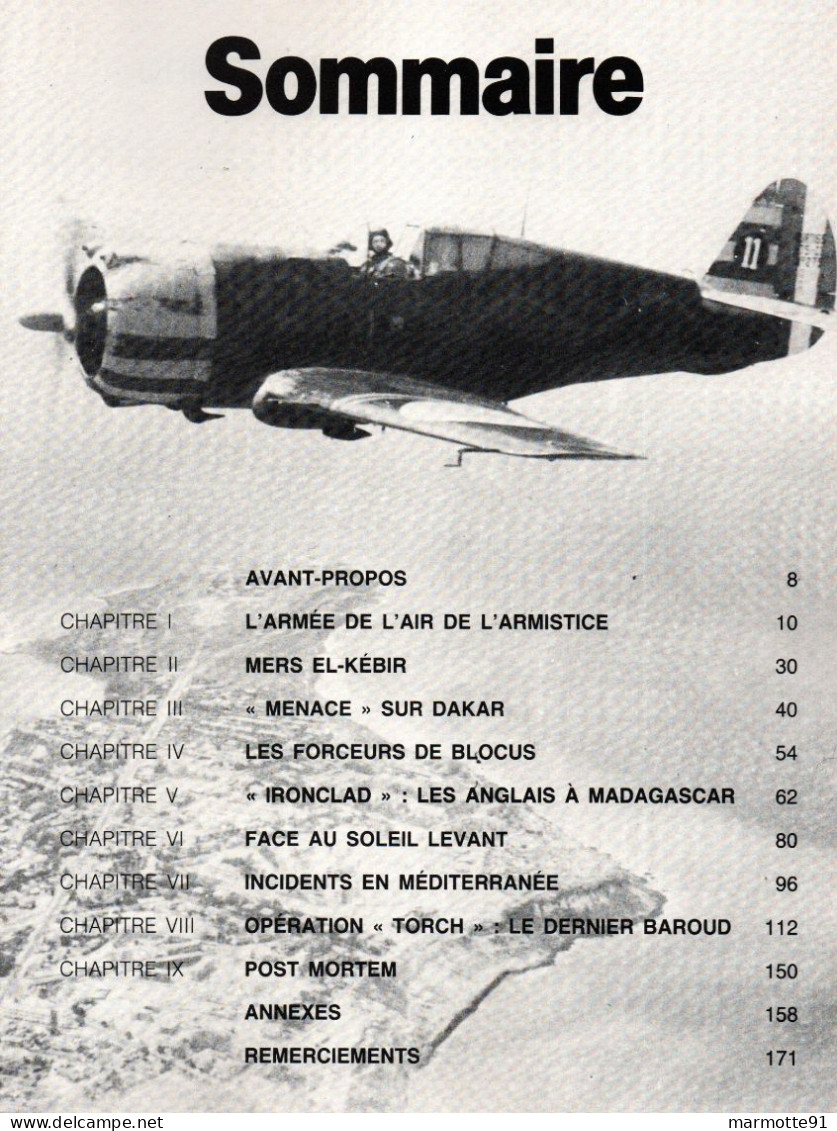 L AVIATION DE VICHY AU COMBAT CAMPAGNES OUBLIEES 1940 1942  PAR J. EHRENGARDT DAKAR MADAGASCAR TORCH - Aviation