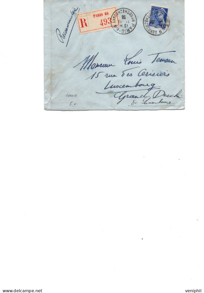 LETTRE RECOMMANDEE -AFFRANCHIE N°407+N°384 X 3 EX +N° 397 - OBLITEREE CAD 89 PARIS  -1938 - 1921-1960: Moderne