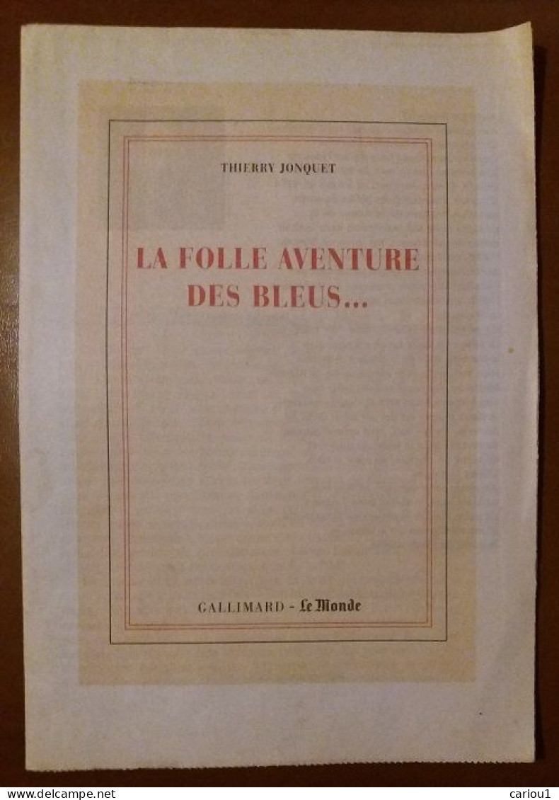 C1 Thierry JONQUET La Folle Aventure Des Bleus LE MONDE Nouvelle Inedite 2002 FOOTBALL PORT INCLUS France - Boeken