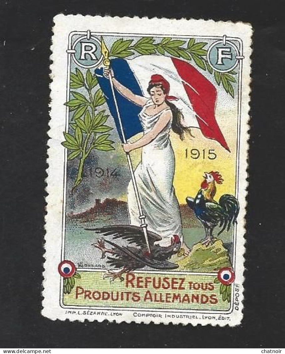 Vignette  Drapeau RF  1914/1915  COQ  "refusez...allemands" - 1914-18
