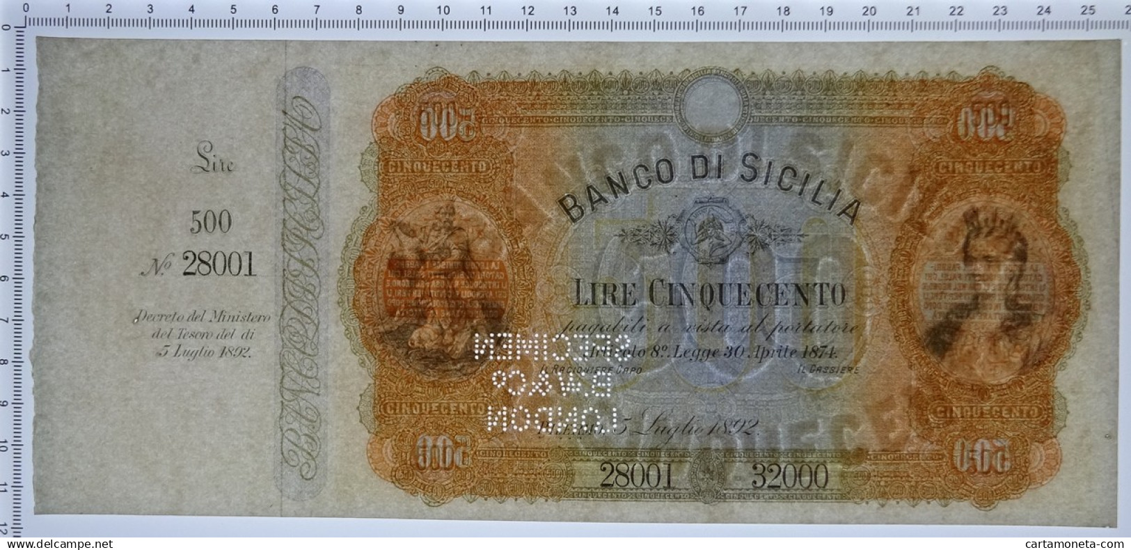 500 LIRE CAMPIONE CON MATRICE SPECIMEN BANCO SICILIA B. AL PORTATORE 1892 SUP- - Sonstige & Ohne Zuordnung