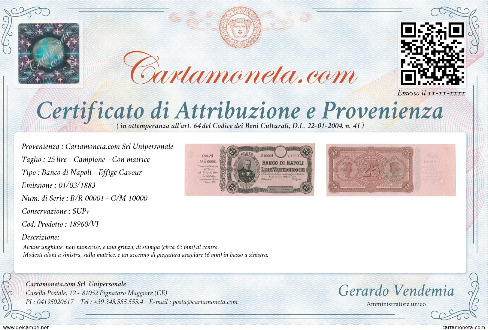 25 LIRE CAMPIONE CON MATRICE BANCO NAPOLI BIGLIETTO PORTATORE CAVOUR 1883 SUP+ - Altri & Non Classificati