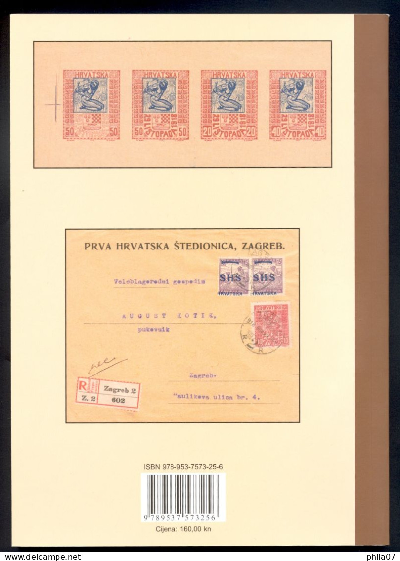 Mladen Vilfan: Prve Hrvatske Poštanske Marke, Izdanje 29.listopada 1918 / First Croatian Postage Stamps, Issue 29.10.191 - Altri & Non Classificati