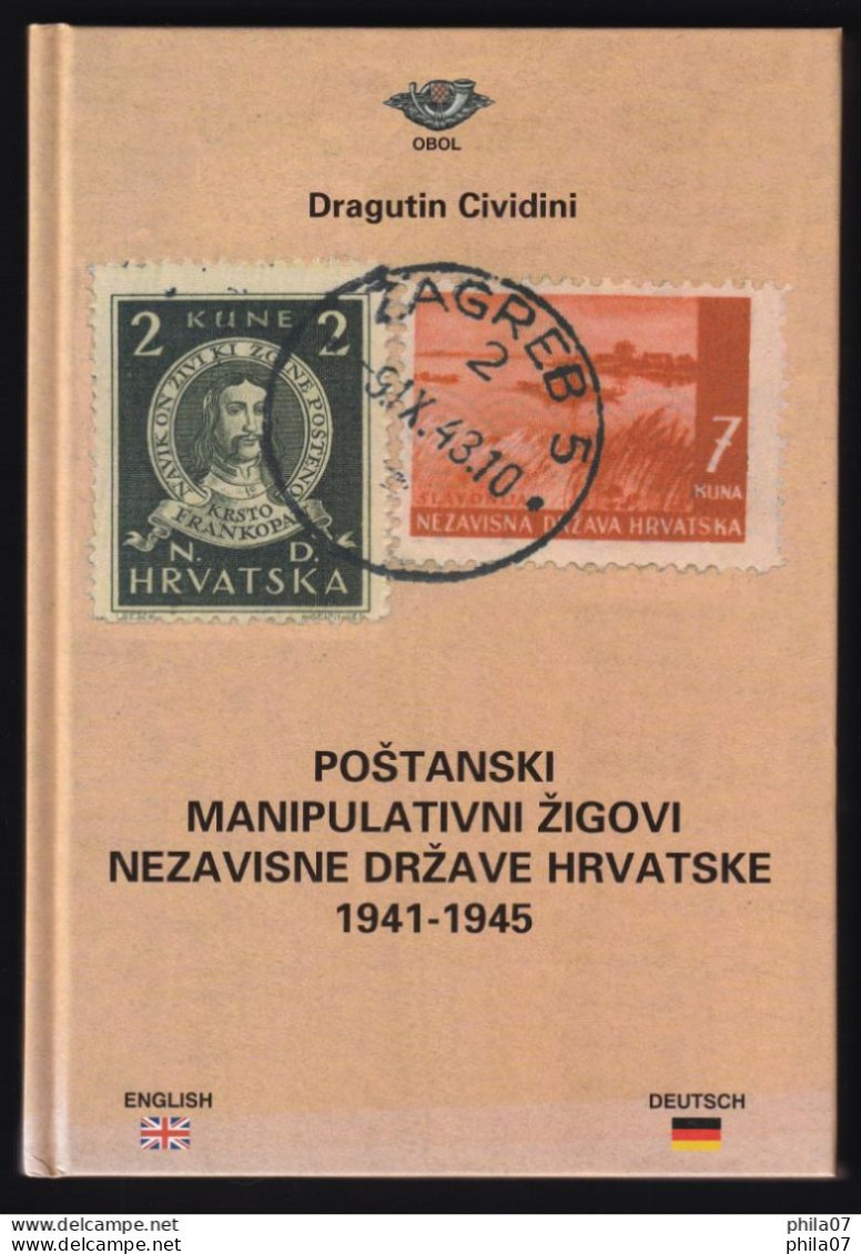 Dragutin Cividini: Poštanski Manipulativni žigovi NDH 1941-1945 / Postal Manipulative Seals Of NDH 1941-1945 / Poststemp - Sonstige & Ohne Zuordnung