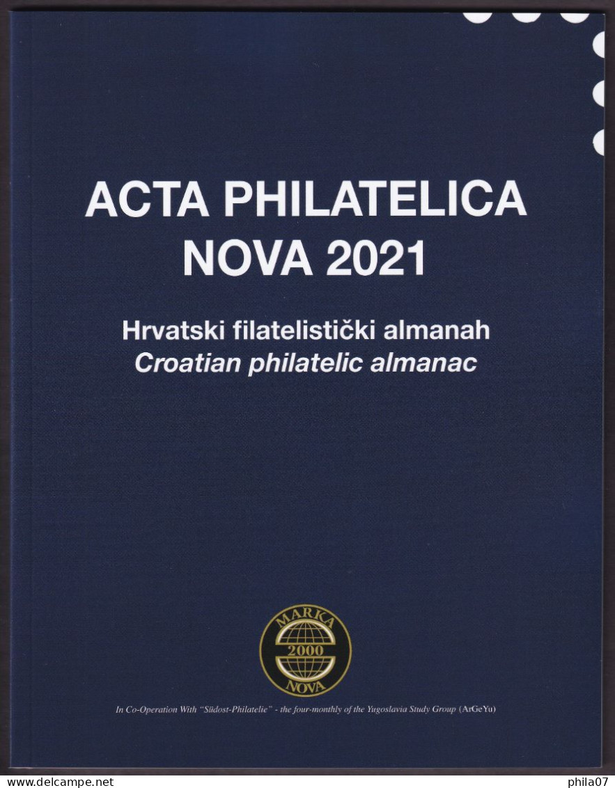 ACTA PHILATELICA NOVA 2021. CROATIAN PHILATELIC ALMANAC, PUBLISHED ANNUALLY. - Sonstige & Ohne Zuordnung